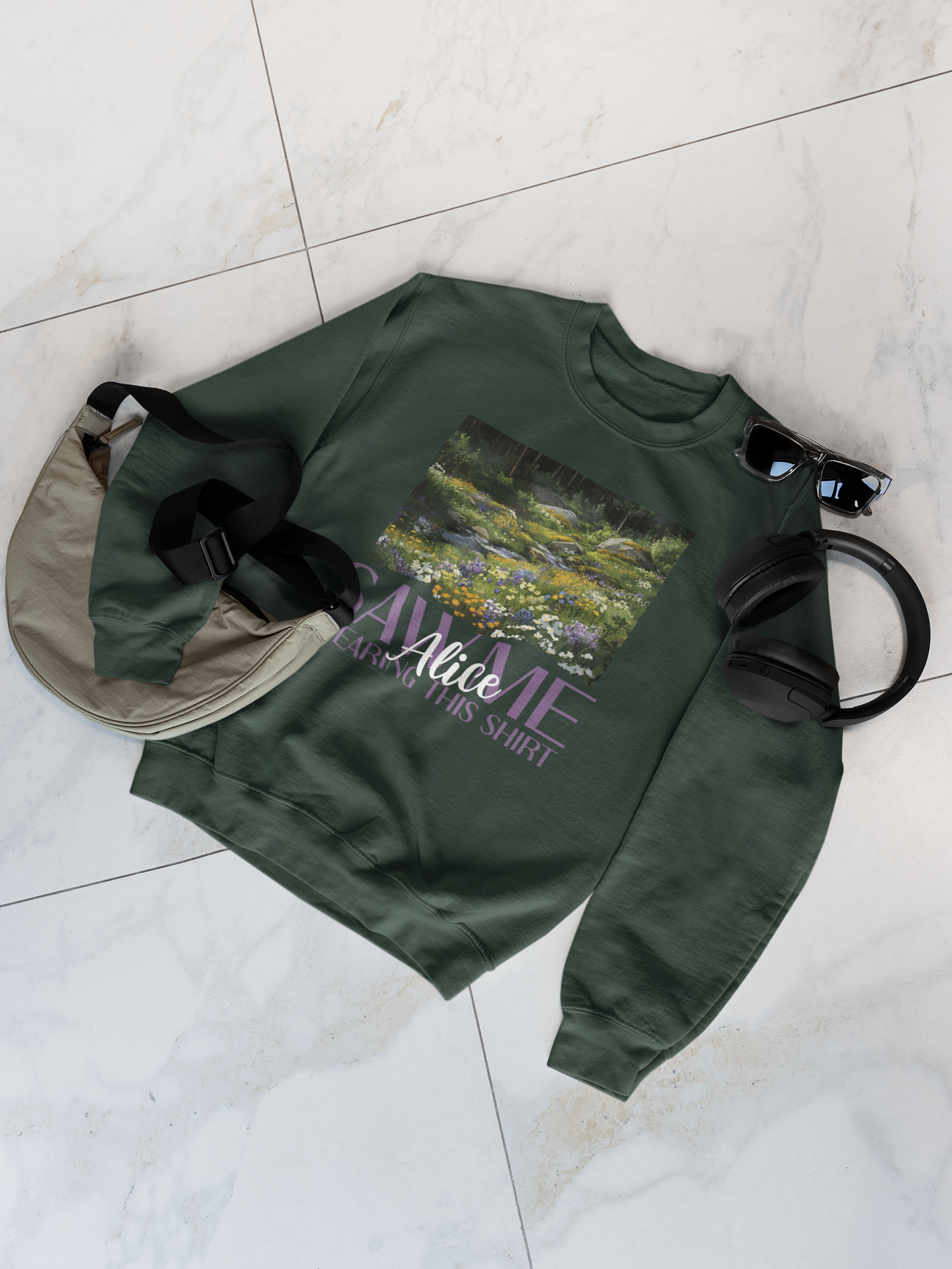 Alice Saw Me Wearing this Shirt | Sweatshirt