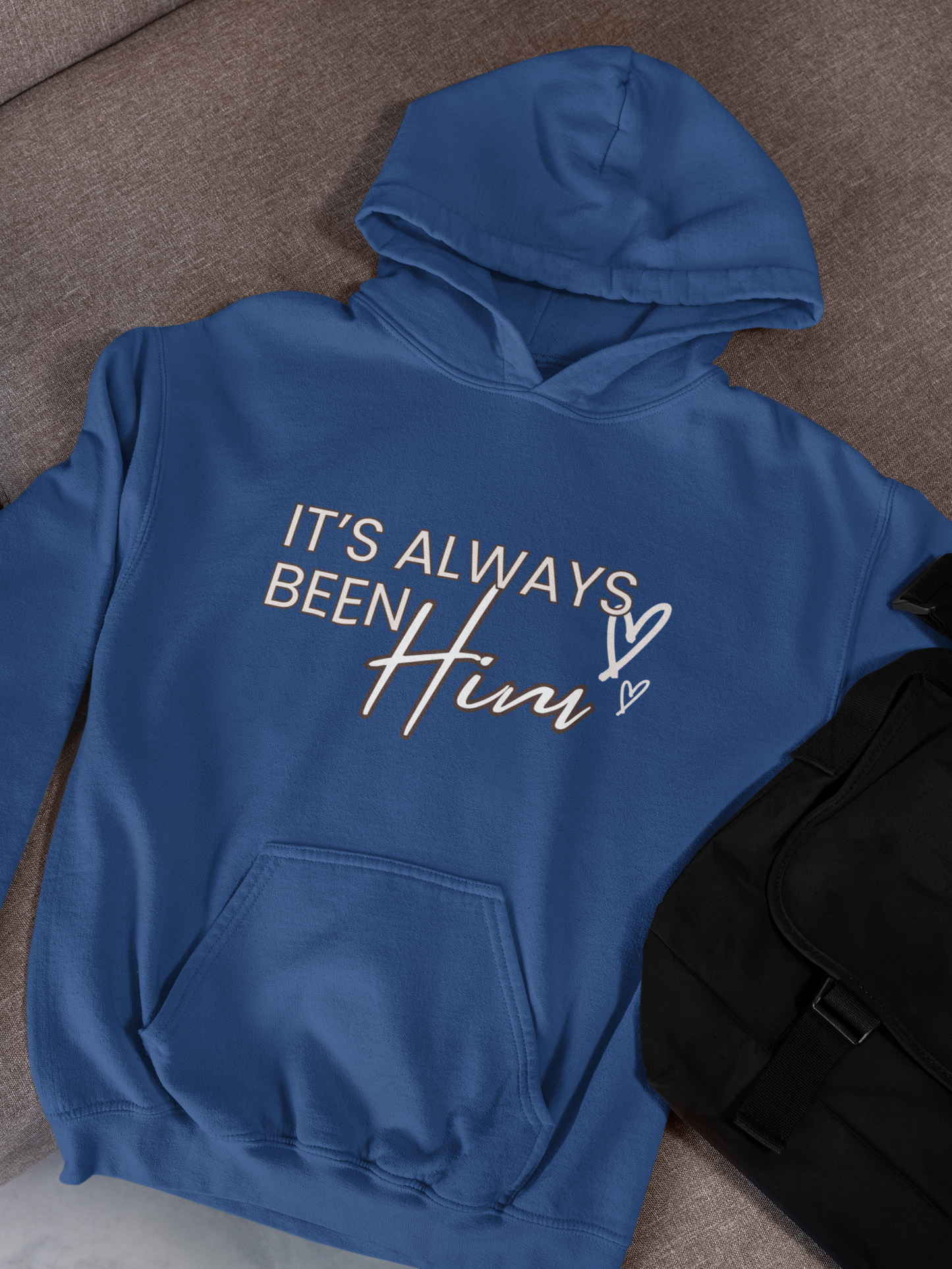 It's Always Been Him | Hoodie