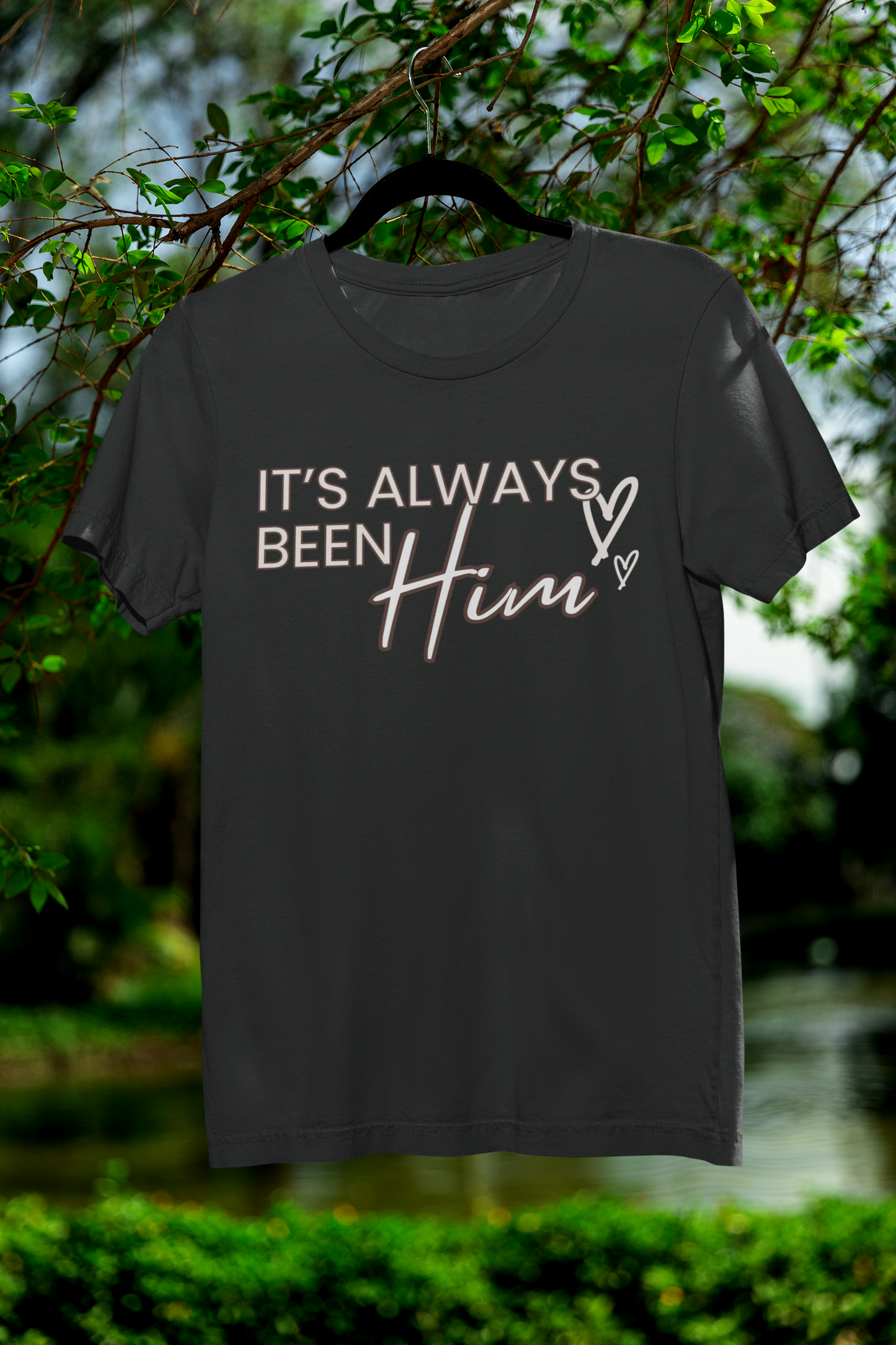 It's Always Been Him | Tee