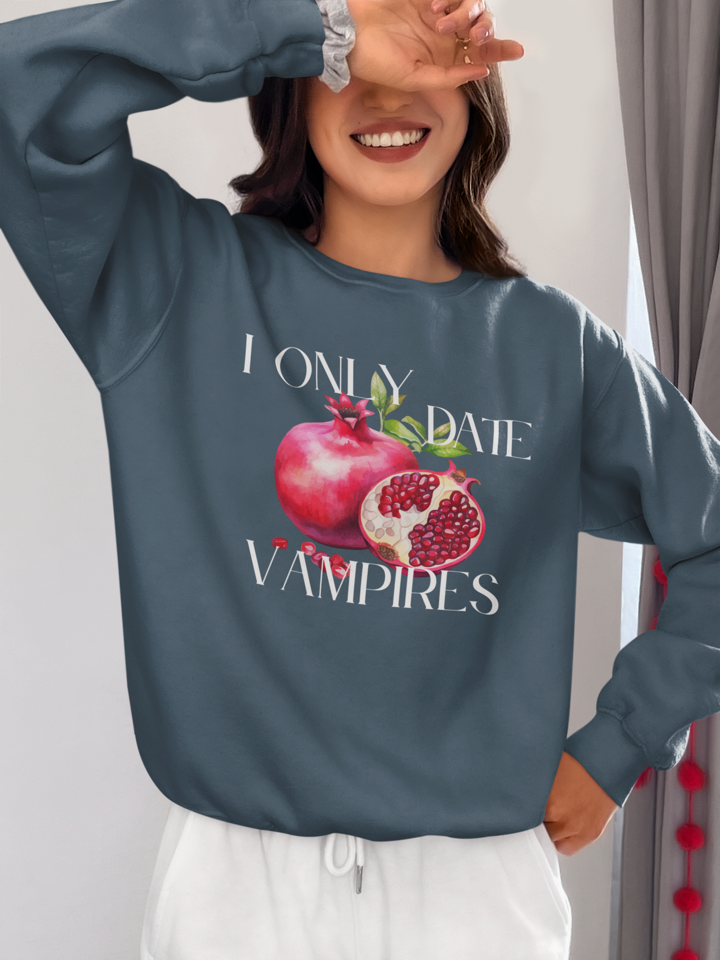 I Only Date Vampires | Sweatshirt