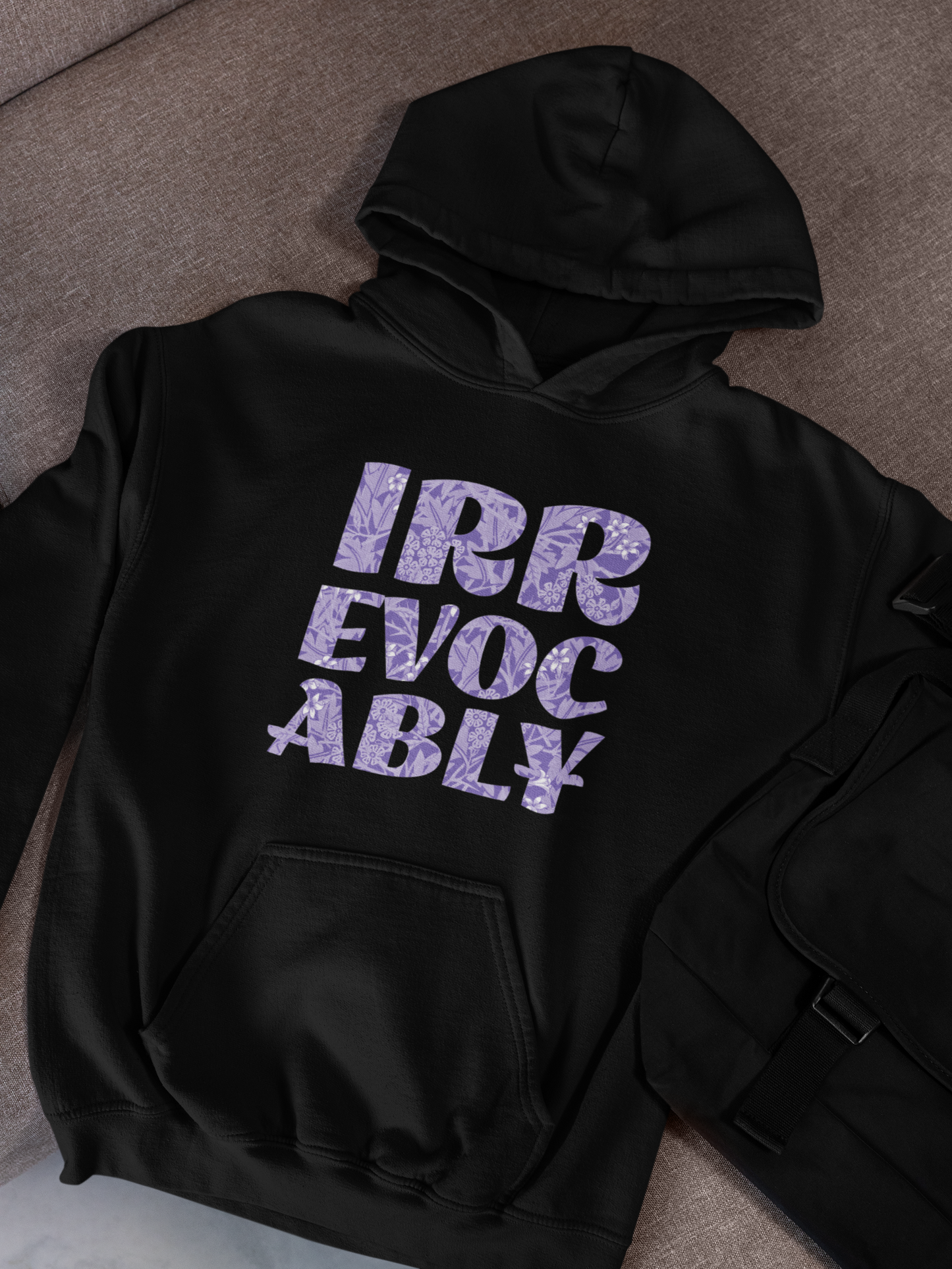 Irrevocably | Hoodie