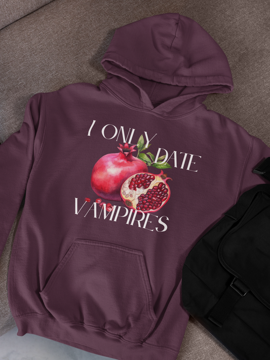 I Only Date Vampires | Hoodie