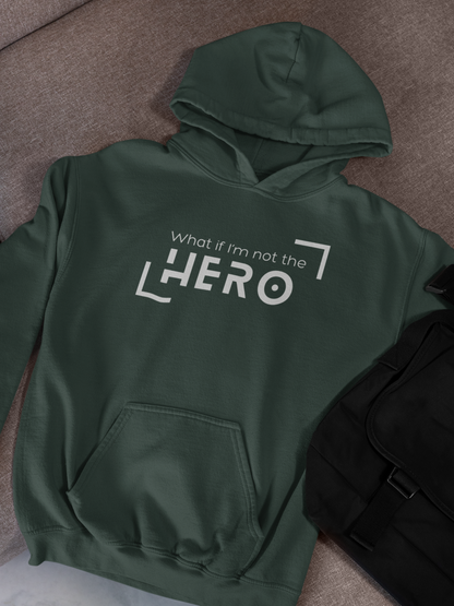 What if I'm not the Hero | Hoodie