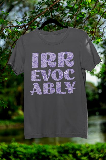 Irrevocably | Tee