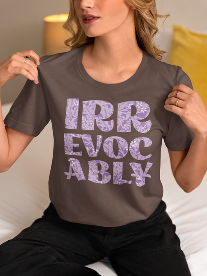 Irrevocably | Tee