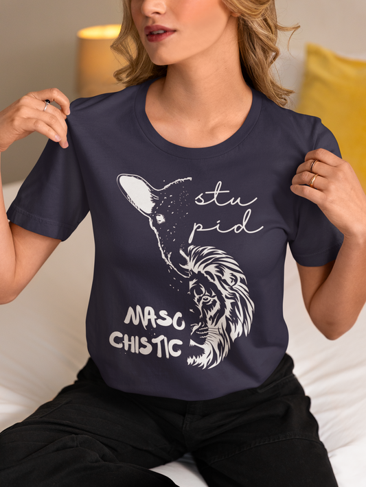 Stupid Lamb Masochistic Lion | Tee