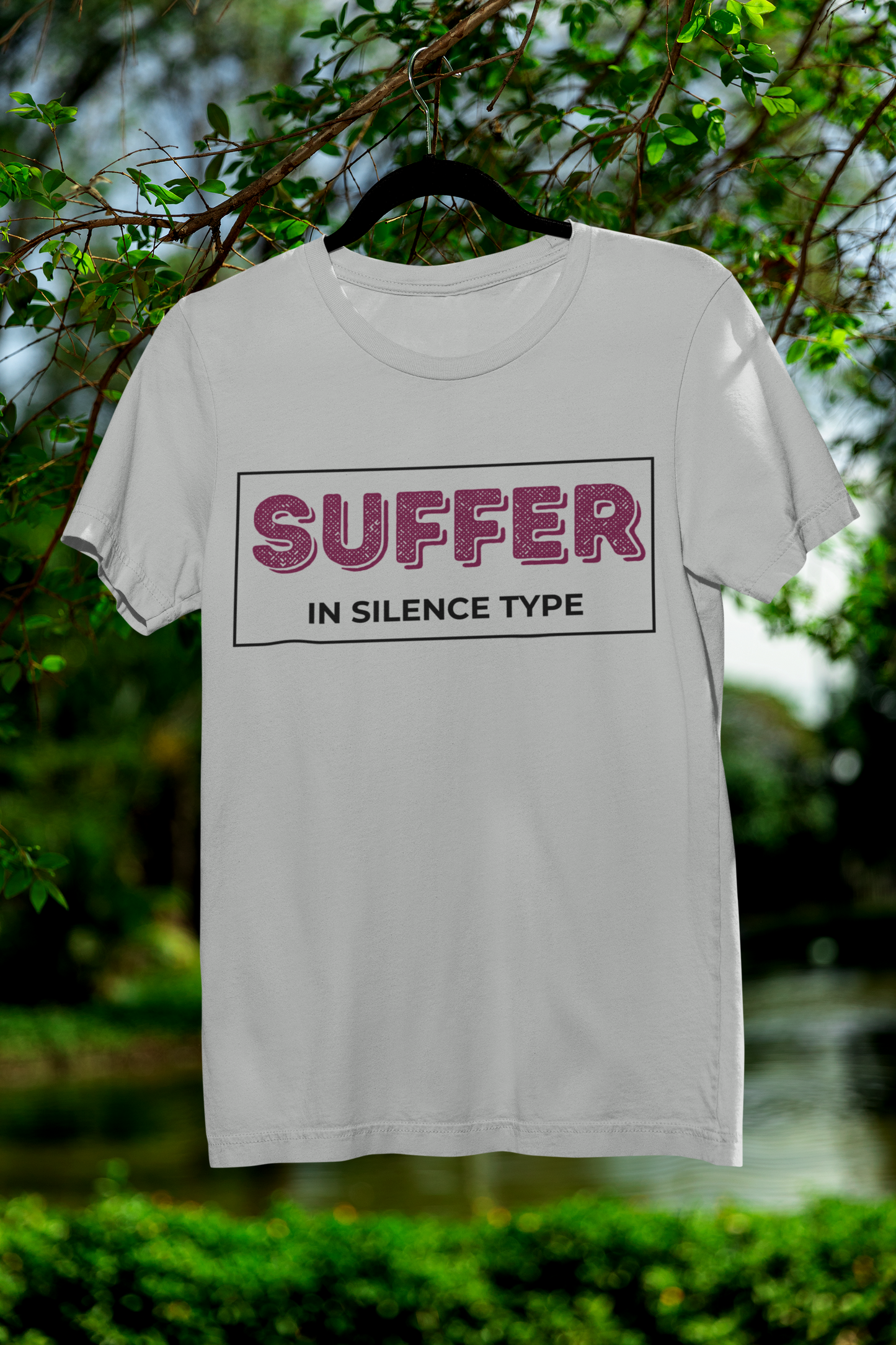 Suffer in Silence Type | Tee